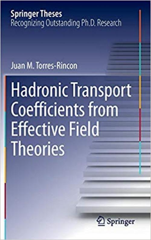 Hadronic Transport Coefficients from Effective Field Theories (Springer Theses)