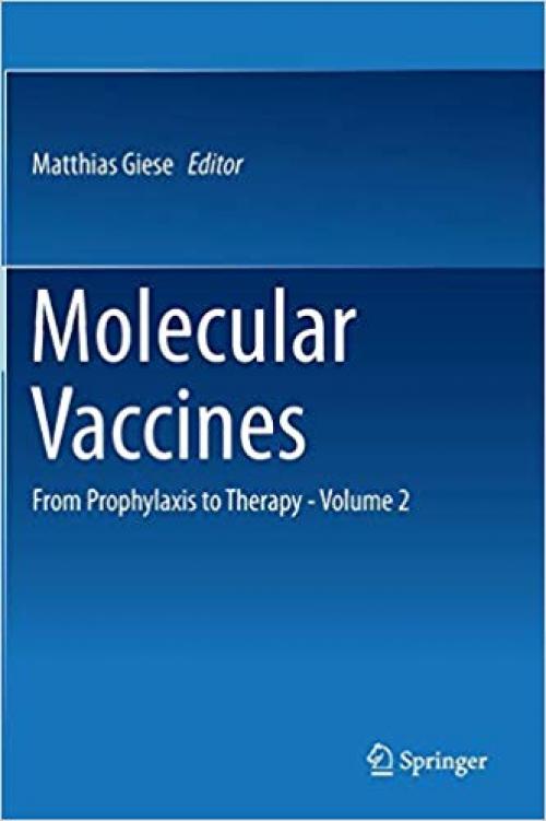 Molecular Vaccines: From Prophylaxis to Therapy - Volume 2