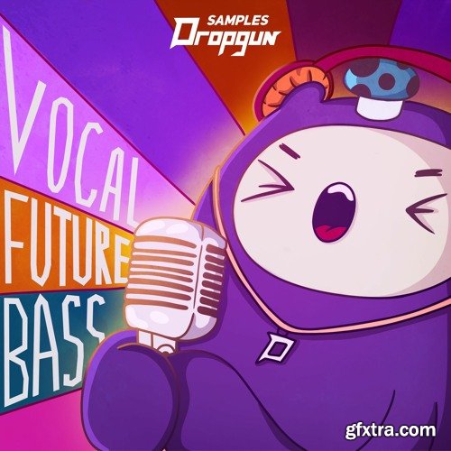 Dropgun Samples Vocal Future Bass WAV
