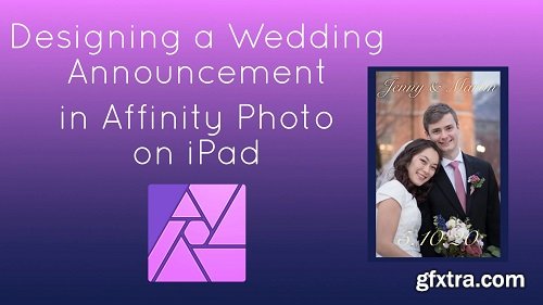 Designing Wedding Invitations in Affinity Photo on iPad