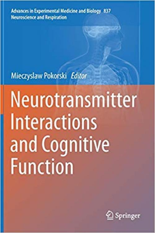 Neurotransmitter Interactions and Cognitive Function (Advances in Experimental Medicine and Biology)