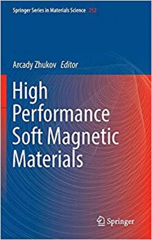 High Performance Soft Magnetic Materials (Springer Series in Materials Science)