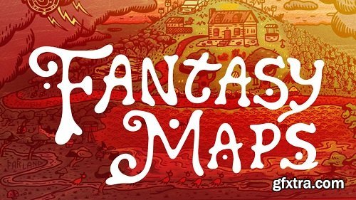 Fantasy Maps: The Art of Exploring Imaginary Worlds