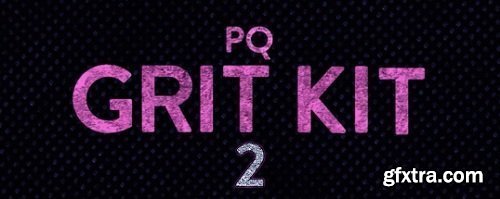 PQ Grit Kit 2 2K for After Effects