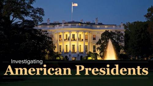 TheGreatCoursesPlus - Investigating American Presidents