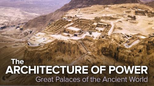 TheGreatCoursesPlus - The Architecture of Power: Great Palaces of the Ancient World