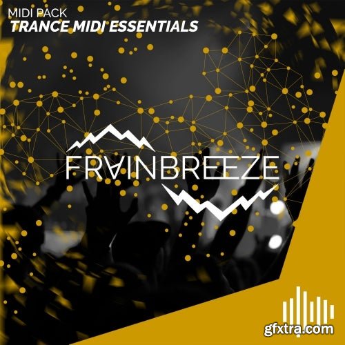 Frainbreeze Sound Trance Midi Essentials Vol 1-2 MiDi LENNAR DiGiTAL SYLENTH1 REVEAL SOUND SPiRE