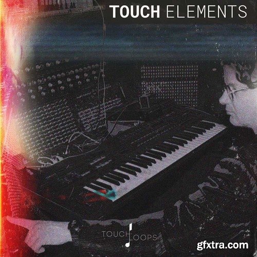 Touch Loops Touch Elements Lo-Fi Bliss WAV-DECiBEL