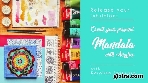 Release Your Intuition: Create Your Personal Mandala With Acrylics!