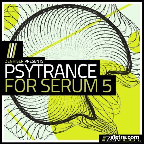 Zenhiser Psytrance For Serum 5 WAV MIDI FXP-DECiBEL