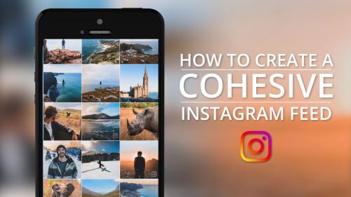 SkillShare - How to Create a Cohesive Instagram Feed