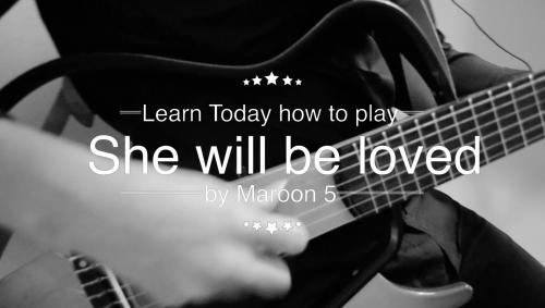 SkillShare - Learn how to play on the guitar "She will be loved - Maroon 5" like a Pro