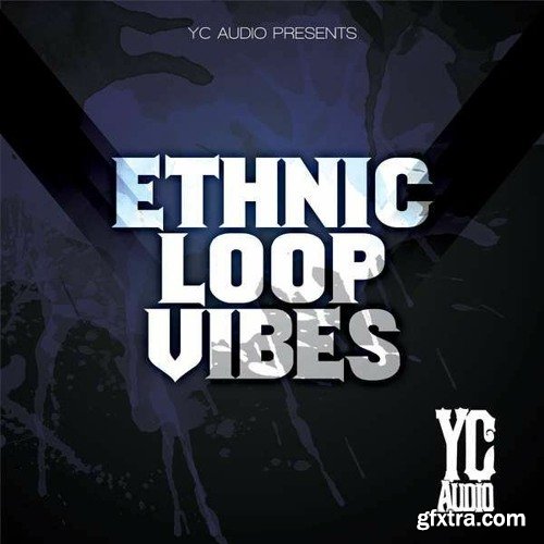 YC Audio - Ethnic Loop Vibes Vol 1 WAV