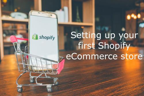 SkillShare - Shopify - Setting Up Your First Shopify eCommerce Store
