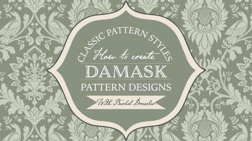 SkillShare - Classic Pattern Styles - How To Create Damask Patterns