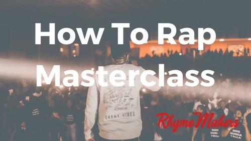 SkillShare - How To Rap For Beginner's Masterclass