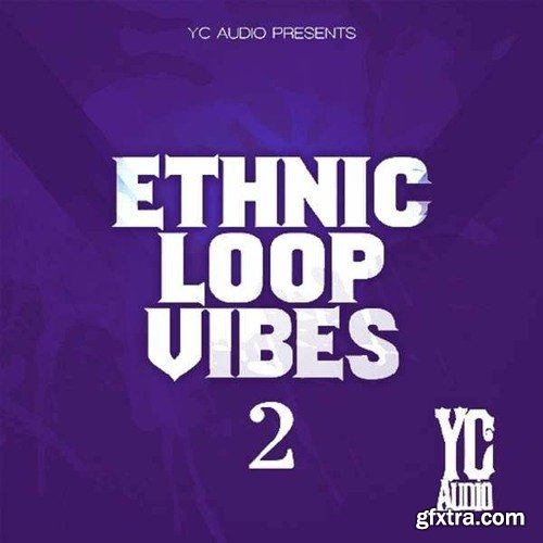 YC Audio Ethnic Loop Vibes Vol 2 WAV