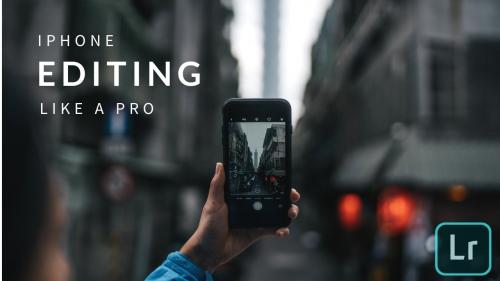 SkillShare - iPhone Photo Editing - How to Edit Photos Like a Pro Using Lightroom Mobile CC