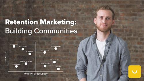 SkillShare - Introduction to Retention Marketing: Maximize Your Repeat Customers