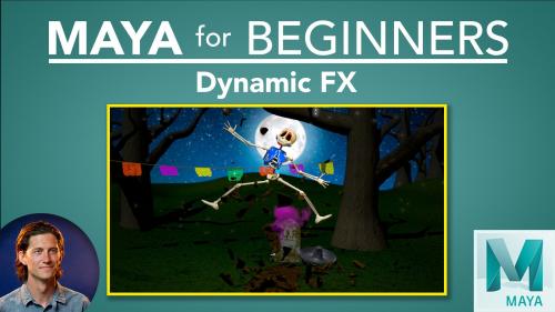 SkillShare - Maya for Beginners: Dynamic FX