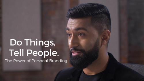 Do Things, Tell People: The Power of Personal Branding