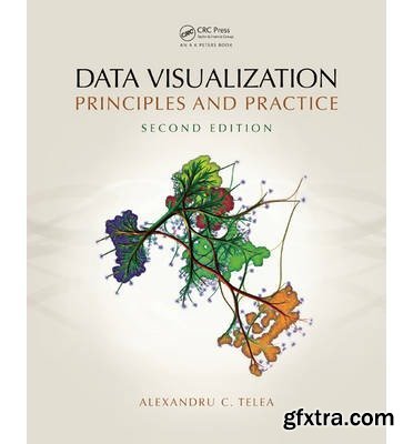 Data Visualization: Principles and Practice, 2nd Edition