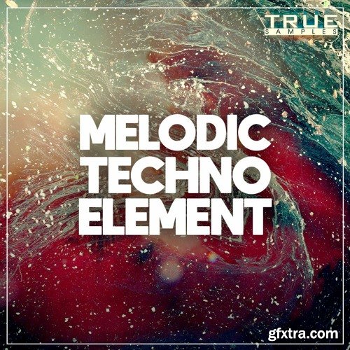 True Samples Melodic Techno Element WAV MiDi SPiRE