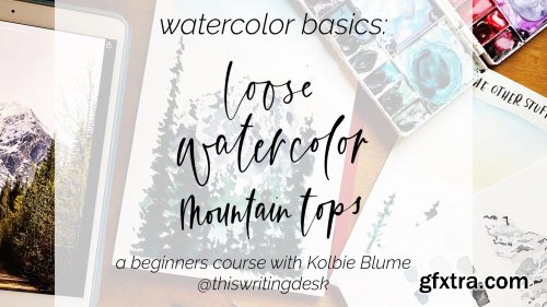 Watercolor Basics: Loose Mountain Tops