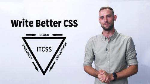 SkillShare - Modern CSS: Writing Better, Cleaner, More Scalable Code