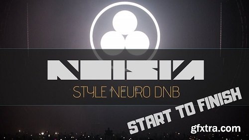 Letsynthesize Noisia Style Neuro Drum and Bass Start to Finish TUTORiAL-DECiBEL