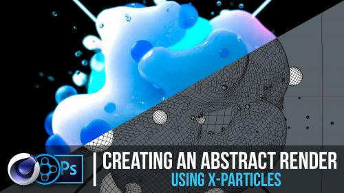 SkillShare - Creating an Abstract Render Using X-Particles
