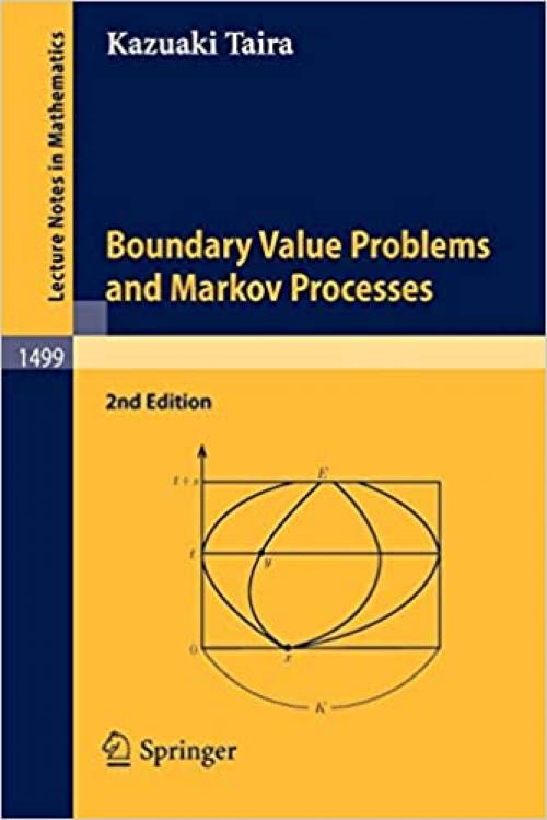 Boundary Value Problems and Markov Processes (Lecture Notes in Mathematics (1499))