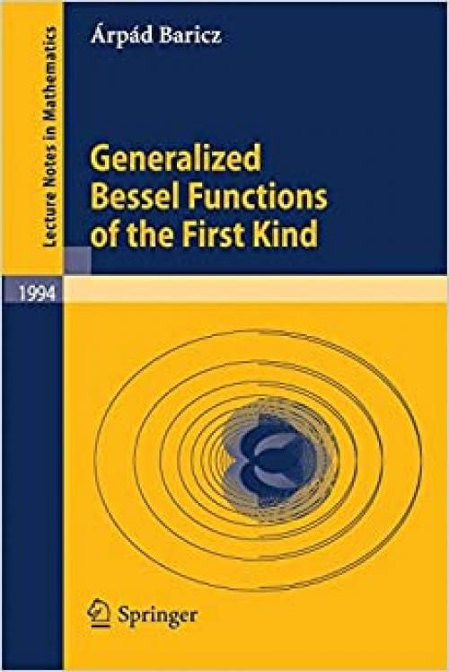 Generalized Bessel Functions of the First Kind (Lecture Notes in Mathematics)