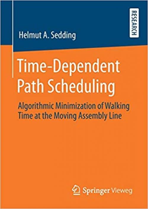 Time-Dependent Path Scheduling: Algorithmic Minimization of Walking Time at the Moving Assembly Line