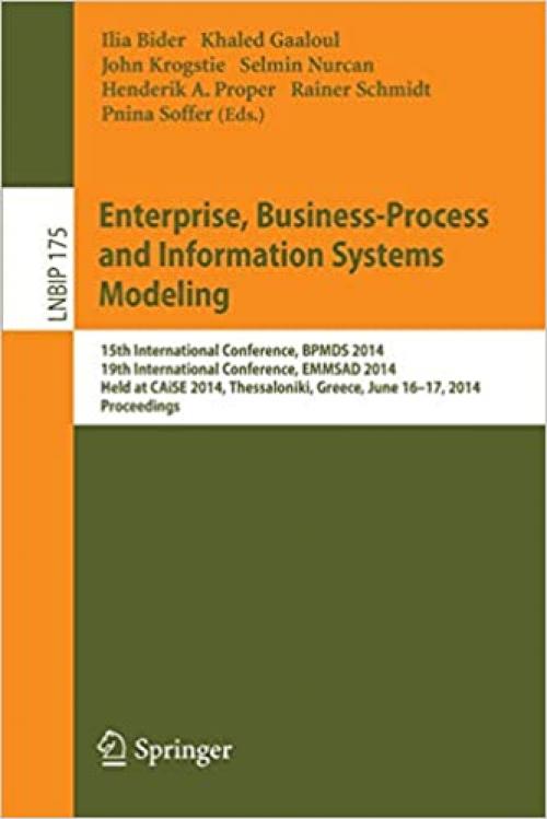 Enterprise, Business-Process and Information Systems Modeling (Lecture Notes in Business Information Processing)