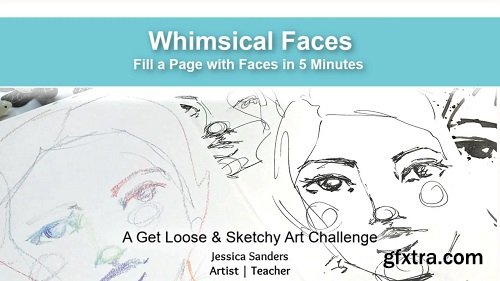Whimsical Faces: Five Minutes of Faces