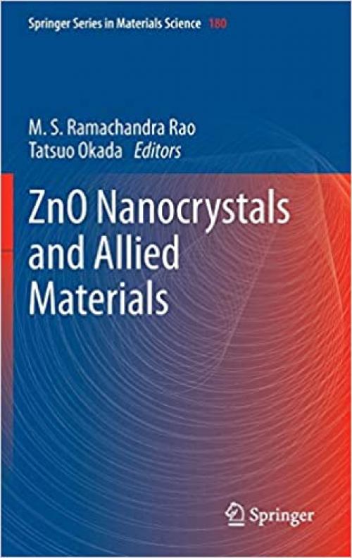 ZnO Nanocrystals and Allied Materials (Springer Series in Materials Science)