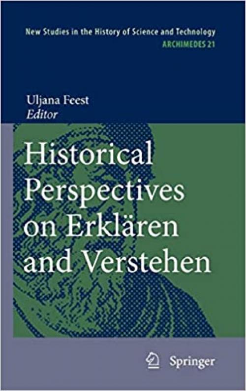 Historical Perspectives on Erklären and Verstehen (Archimedes)