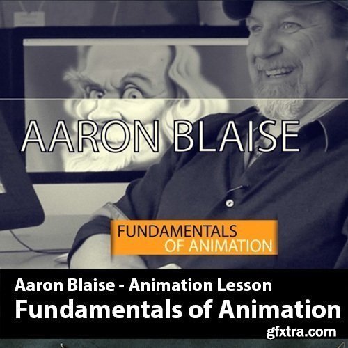 The Art of Aaron Blaise - Fundamentals of Animation Course