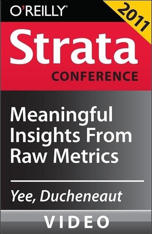 Oreilly - Meaningful Insights from Raw Metrics