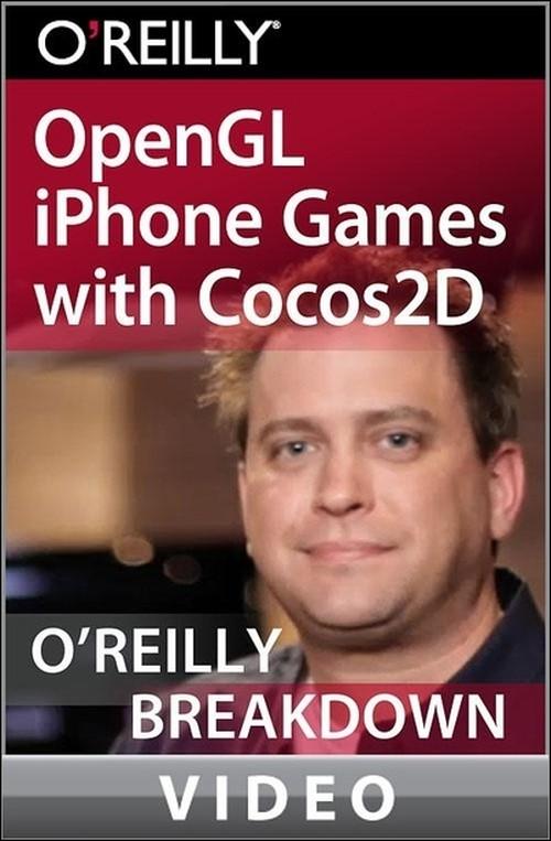Oreilly - OpenGL iPhone Games with Cocos2D