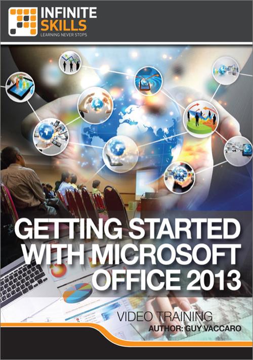 Oreilly - Getting Started With Microsoft Office 2013