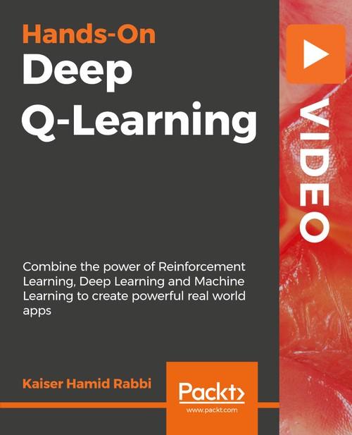 Oreilly - Hands-On Deep Q-Learning