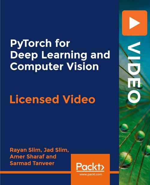 Oreilly - PyTorch for Deep Learning and Computer Vision
