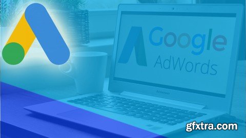 Google Ads (Adwords) Training Course For Beginners (2020)