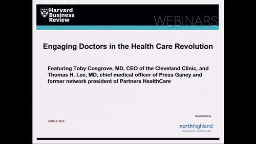 Oreilly - Engaging Doctors in the Health Care Revolution