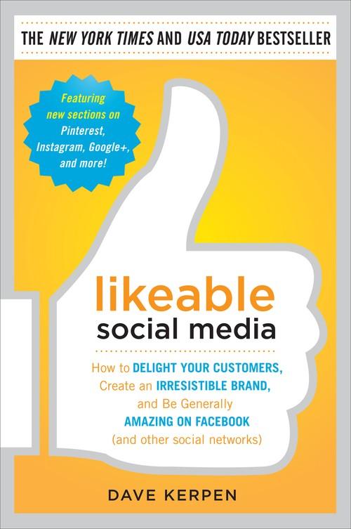 Oreilly - Likeable Social Media: How to Delight Your Customers, Create an Irresistible Brand, and Be Generally Amazing on Facebook (& Other Social Networks) (Audio Book)