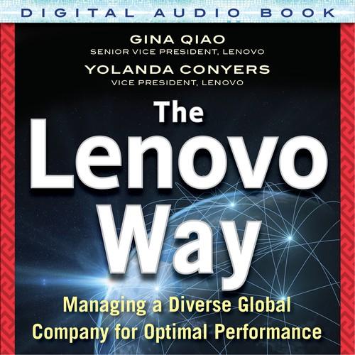 Oreilly - The Lenovo Way: Managing a Diverse Global Company for Optimal Performance (Audio Book)