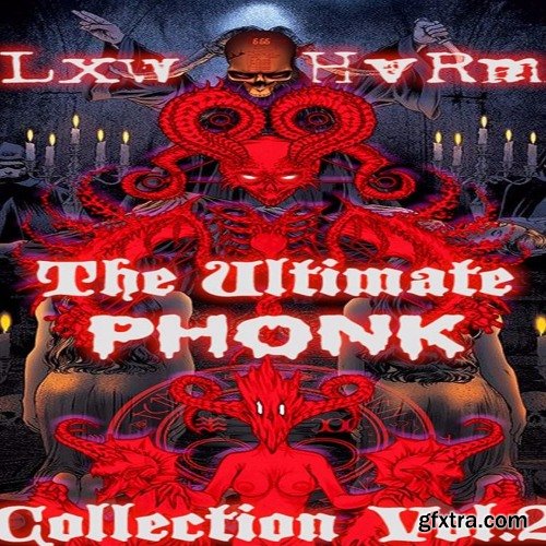 Lxw HvRm The Ultimate Phonk Collection Vol 2 WAV