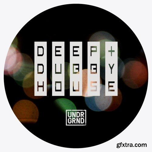 UNDRGRND Sounds Deep and Dubby House MULTiFORMAT-DECiBEL